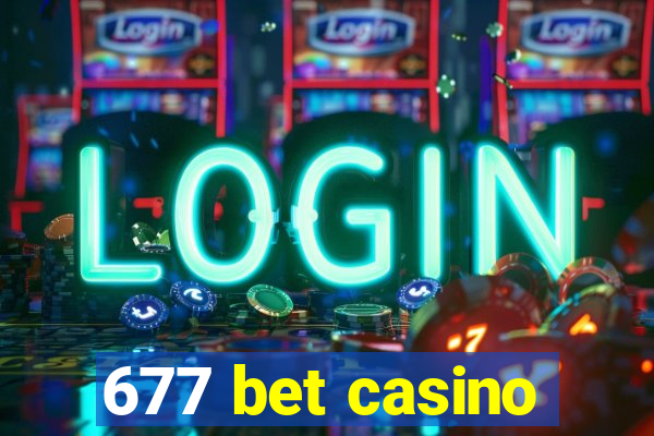 677 bet casino